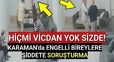 Başyayla bakım merkezindeki şiddet