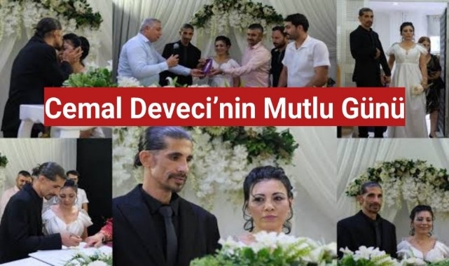 Cemal Deveci'nin Mutlu Günü