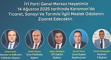 İYİ Parti Heyeti Karaman'da STK Ziyaretleri Yapacak