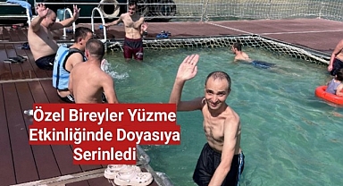 Özel Bireyler Yüzme Etkinliğinde Doyasıya Serinledi