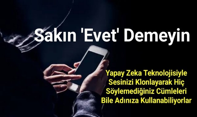 Sakın 'Evet' demeyin