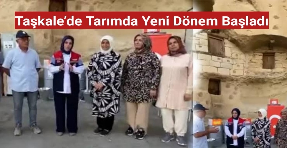 Taşkale'de tarımda yeni dönem başladı
