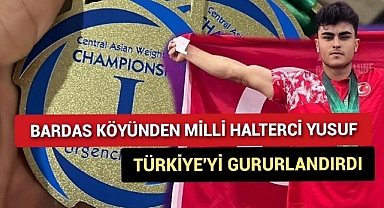 Bardas'ın Gururu Milli Halterci Yusuf'tan Büyük Başarı