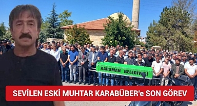Sevilen Eski Tekke Muhtarı Abdullah Karabüber İçin Son Görev