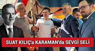 Suat Kılıç Karaman'da Vatandaşlarla Buluştu