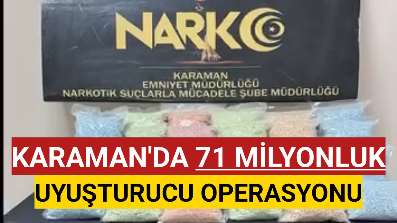 Karaman'da 142 Bin Extacy Hap Ele Geçirildi!