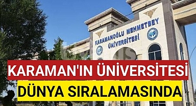 Karaman'ın Üniversitesi Dünya Sıralamasında