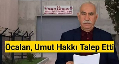 Öcalan, umut hakkı talep etti