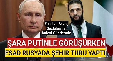 Şara, Putin'le Görüşürken Esad Rusya'da Şehir Turu Yaptı