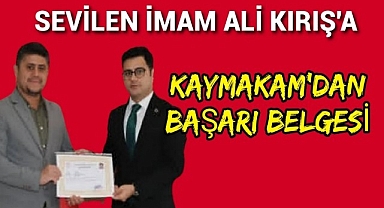 Sevilen Genç İmam Ali Kırış'a Kaymakamdan Başarı Belgesi