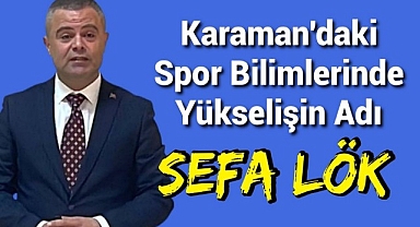Başarının Adı,Spor Bilimleri Fakültesi Dekanı Sefa Lök