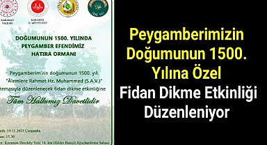 Peygamberimizin Doğumunun 1500. Yılına Özel Fidan Dikme Etkinliği Düzenleniyor
