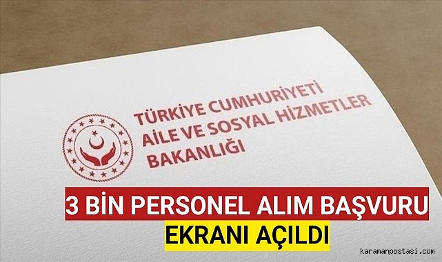 3 Bin Personel Alımı İçin Başvuru Ekranı Açıldı