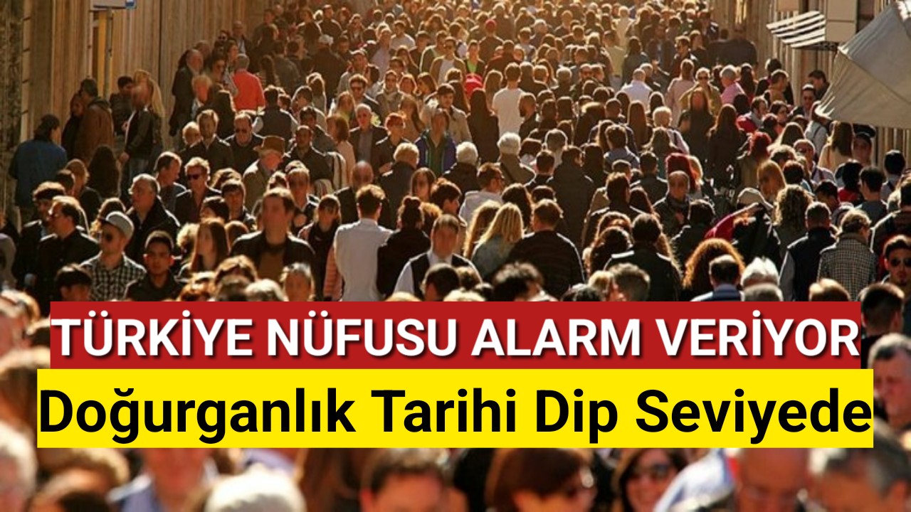 Doğurganlık tarihi dip seviyede, ülke