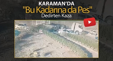 Karaman'da Bu Kaza Pes Dedirtti..Park Halindeki Otomobilin Üzerine Forklift Düştü