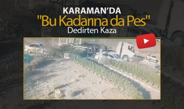 Karaman'da Bu Kaza Pes Dedirtti..Park Halindeki Otomobilin Üzerine Forklift Düştü