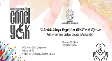 Karaman Milli Eğitim Müdürlüğünden 3 Aralık Dünya Engelliler Günü Programına Davet