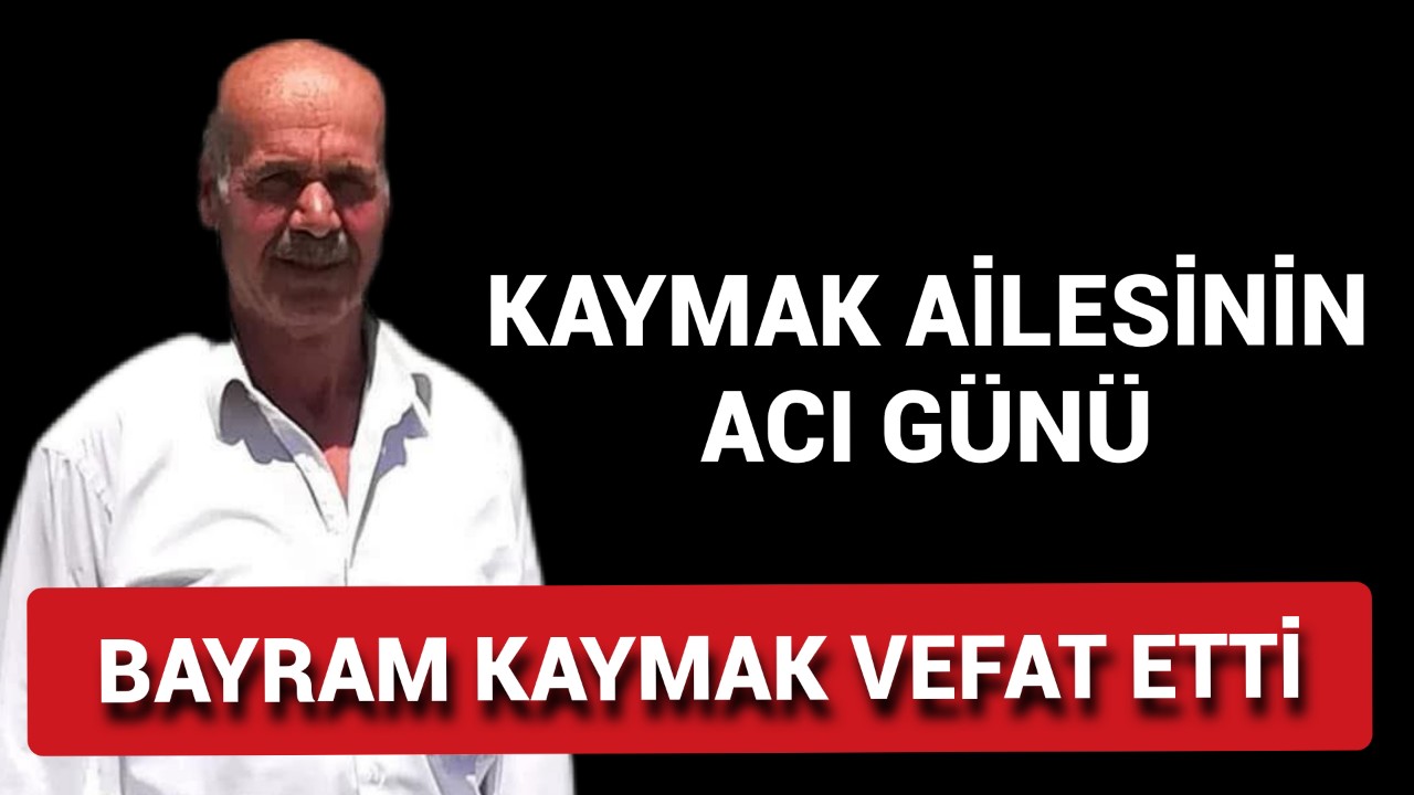 Kaymak Ailesinin Acı Günü
