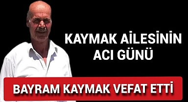 Kaymak Ailesinin Acı Günü