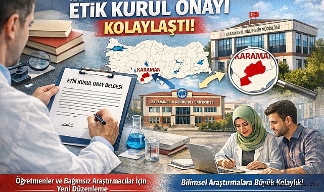 Öğretmen ve Bağımsız Araştırmacılara Akademik Müjde Karaman'da Bilimsel Araştırmaların Önünü Açan Adım