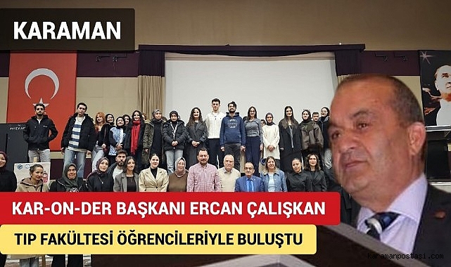 Kar-On-Der Başkanı Ercan Çalışkan, Organ Bağışının Hayat Kurtardığını Anlattı