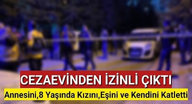 Ankara'da Aile Katliamı: İzinli Çıktı, 3 Kişiyi Öldürüp İntihar Etti