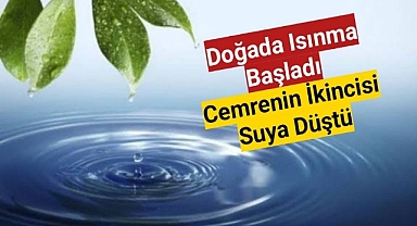 Baharın Müjdesi! İkinci Cemre Suya Düştü