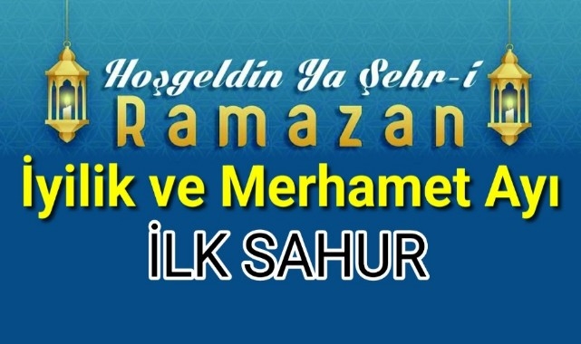 İyilik ve Merhamet Ayı,Hoş Geldin Ya Şehr-i Ramazan