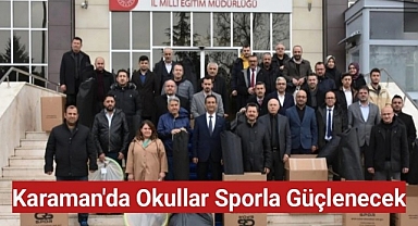 Karaman'da okullar sporla güçlenecek