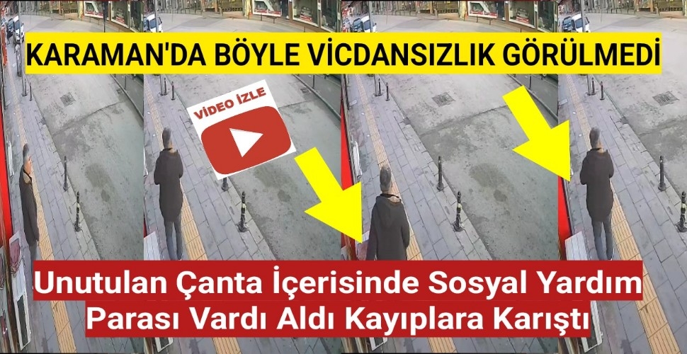 Karaman'da Unutulan Çantayı Aldı Kayıplara Karıştı