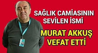 Karaman Sağlık Camiasının Acı Kaybı