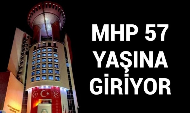 Milliyetçi Hareket Partisi 57 Yaşına Giriyor