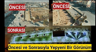 Öncesi ve Sonrasıyla Yepyeni Bir Görünüm