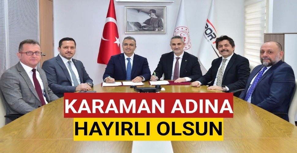 Spor Toto Teşkilat Başkanlığı'nda Karaman adına önemli bir yatırım protokolü imzalandı.