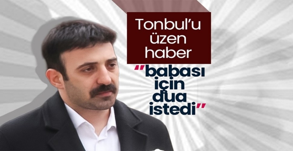 Vekil Danışmanı Ahmet Tonbul'dan Üzen Haber