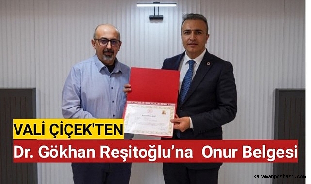 Vali Çiçek'ten Dr. Gökhan Reşitoğlu'na Onur Belgesi