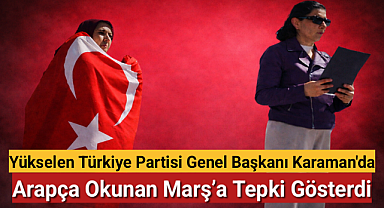 Genel Başkan Karaman'a Gelerek Tepki Gösterdi