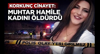 Adana'da Korkunç Cinayet: Muhtar Hamile Kadını Öldürüldü