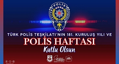 BELEDİYE BAŞKANI SAVAŞ KALAYCI'NIN POLİS HAFTASI MESAJI