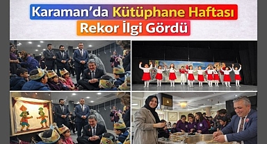 Karaman'da Kütüphane Haftası Coşkusu