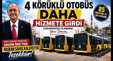 Karaman'da Ulaşımda Çağ Atlatan Başkan Savaş Kalaycı'ya, Ergün Örs'ten Teşekkür!