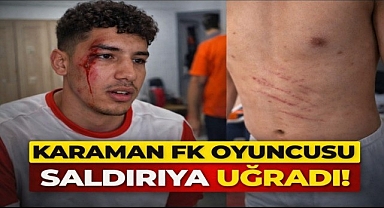 Karaman FK U19 Takımına Saldırı
