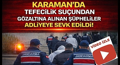 Şafak Baskını Sonrası Kritik Gelişme: Şüpheliler Adliyede!
