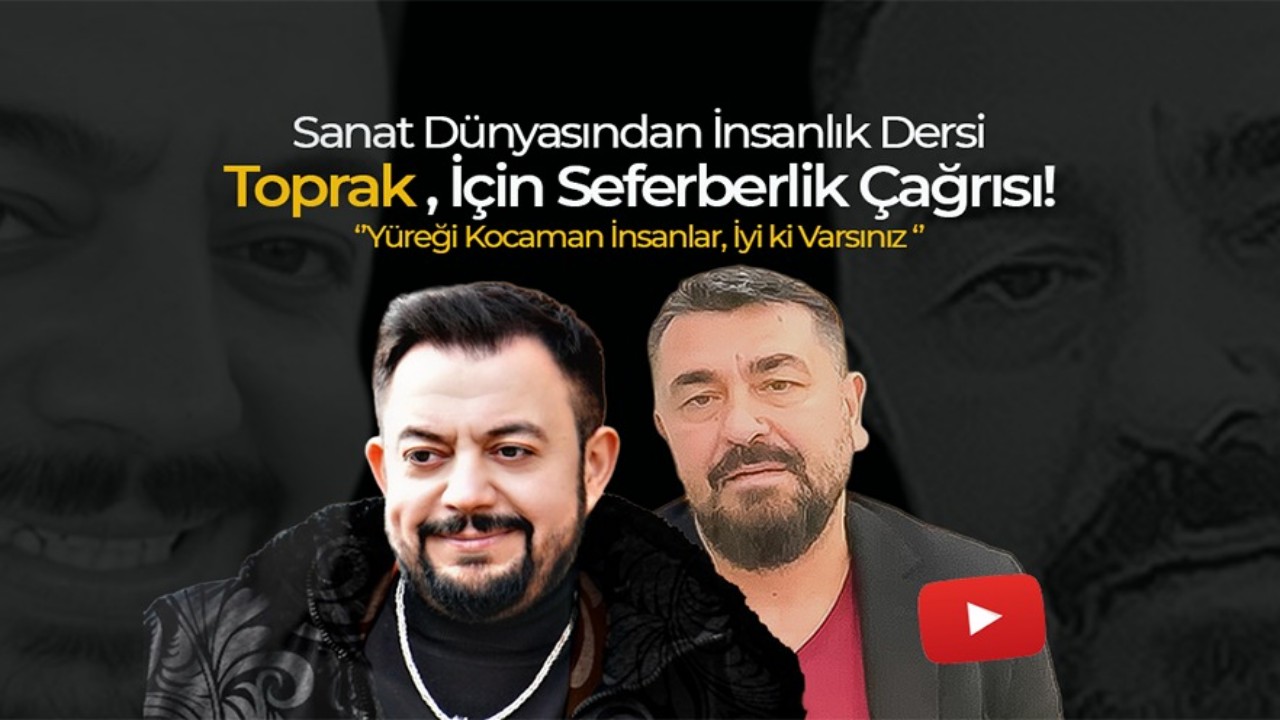 Toprak İçin Umutlar Artıyor