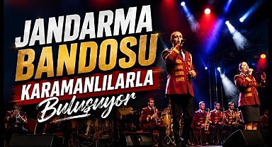 Jandarma Bandosu Karamanlılarla Buluşuyor