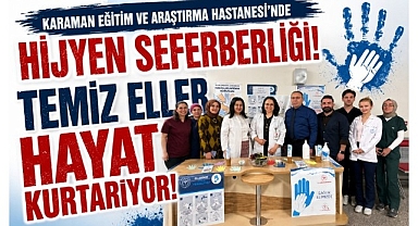 Karaman Eğitim ve Araştırma Hastanesi'nde Hijyen Seferberliği