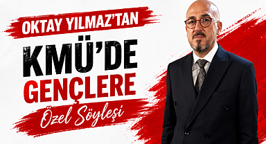 Oktay Yılmaz'tan KMÜ'de Gençlere Özel Söyleşi