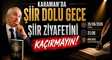 Karaman Piri Reis Kültür Merkezi'nde Şiir Ziyafeti