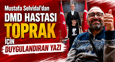 Mustafa Selvidal'dan Toprak Doğan İçin Yürek Burkan Makale