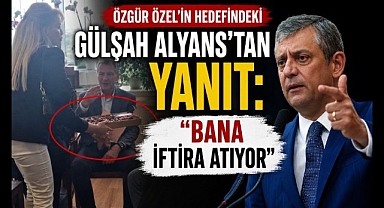 Özgür Özel'in hedefindeki Gülşah Alyans'tan yanıt: Bana iftira atıyor